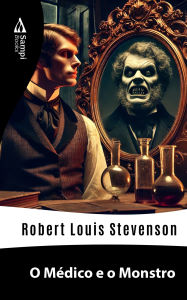 Title: O Médico e o Monstro, Author: Robert Louis Stevenson