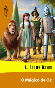 Title: O Mágico de Oz, Author: L. Frank Baum