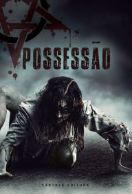 Title: Possessão, Author: Marcos Ferri