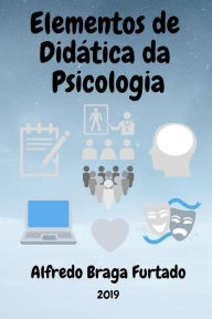 Title: Elementos de Didática da Psicologia, Author: Alfredo Braga Furtado
