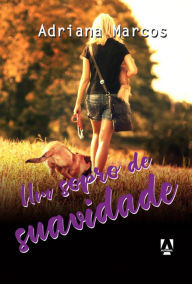 Title: Um sopro de suavidade, Author: Adriana Marcos