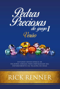 Title: Pedras Preciosas do Grego 1: Verão, Author: Rick Renner