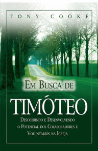 Title: Em Busca de Timóteo, Author: Tony Cooke