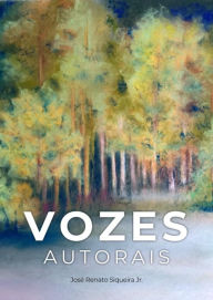 Title: Vozes autorais, Author: José Renato Siqueira Jr.