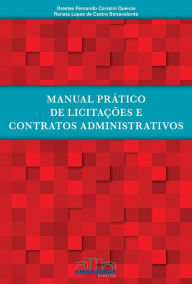 Title: Manual Prático de Licitações e Contratos Administrativos, Author: Orestes Fernando Corssini Quércia