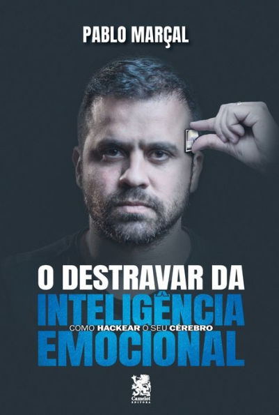 O Destravar Da InteligÃ¯Â¿Â½ncia Emocional