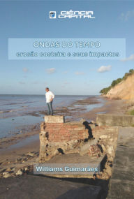 Title: Ondas Do Tempo, Author: Williams Silva Guimarães Da De Lima