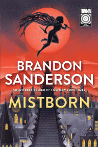 Title: Mistborn: O Império Final: Livro 1 de Mistborn, Author: Brandon Sanderson