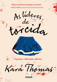Title: As Líderes de Torcida, Author: Kara Thomas