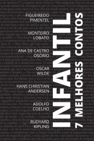 Title: 7 melhores contos - infantil, Author: Monteiro Lobato