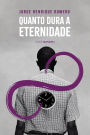 Quanto dura a Eternidade