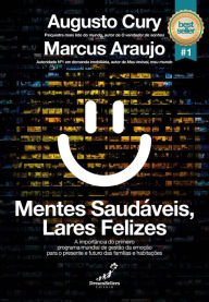 Title: Mentes Saudáveis, Lares Felizes, Author: Augusto Cury