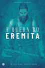 A Queda do Eremita