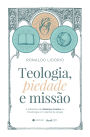 Teologia, Piedade e Missão: A influência de Gisbertus Voetius na missiologia e no plantio de igrejas