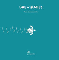 Title: Brevidades, Author: Paulo Camossa Júnior