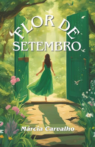 Title: Devocional Flor de Setembro, Author: Evelin Gonïalves