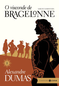 Title: O visconde de Bragelonne: edição comentada (vol.1), Author: Alexandre Dumas