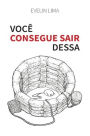 Você Consegue Sair Dessa