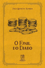 Title: O Funil do Diabo, Author: Julia Lopes de Almeida