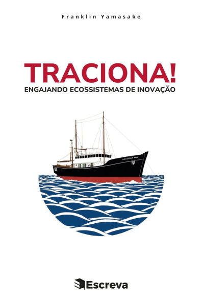 Traciona: Engajando ecossistemas de inovação