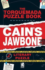 Title: Cain's Jawbone (The Torquemada Puzzle Book), Author: Edward Powys Mathers