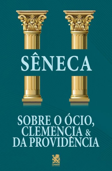 Sobre o Ócio, Clemência & da Providência