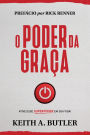 O Poder da Graça
