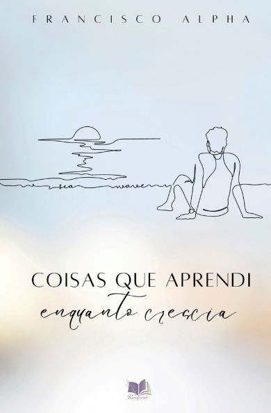 Coisas que Aprendi Enquanto Crescia