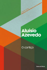 Title: O cortiço, Author: Aluísio Azevedo