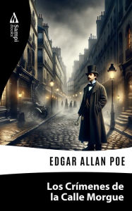 Title: Los Crímenes de la Calle Morgue, Author: Edgar Allan Poe