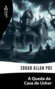 Title: A Queda da Casa de Usher, Author: Edgar Allan Poe