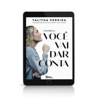 Title: Você vai dar conta, Author: TALITHA PEREIRA