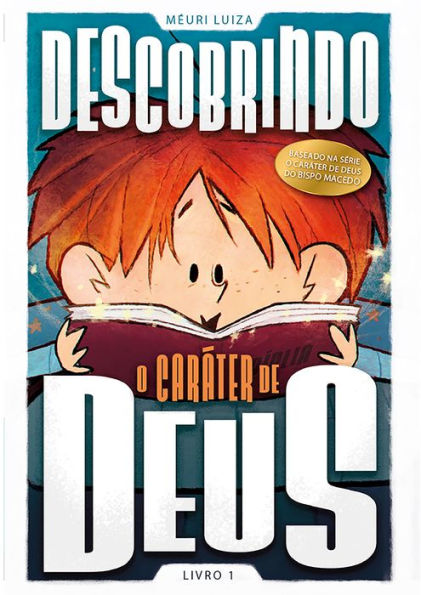 Descobrindo o caráter de Deus