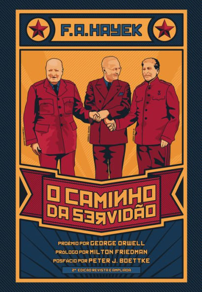 O Caminho da Servidão: 2a. Edição