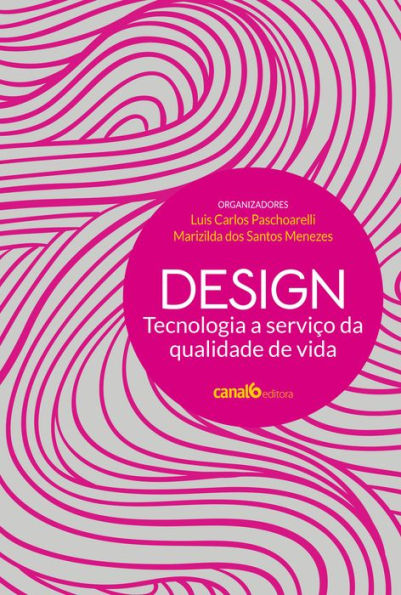 Design: Tecnologia a serviço da qualidade de vida