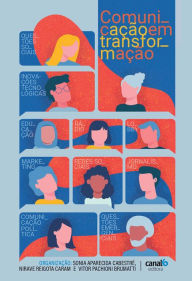 Title: Comunicação em transformação, Author: Sonia Aparecida Cabestré