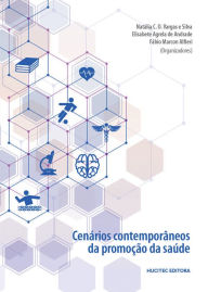 Title: Cenários Contemporâneos da Promoção da Saúde, Author: Natália C. O. Vargas e Silva