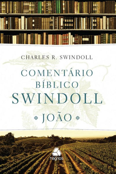 Comentário bíblico Swindoll: João