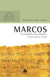 Title: Marcos: Comentários Expositivos Hagnos, Author: Hernades Dias Lopes