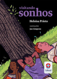 Title: Visitando sonhos, Author: Heloisa Prieto