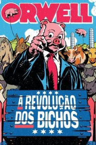 Title: A revolução dos bichos, Author: George Orwell