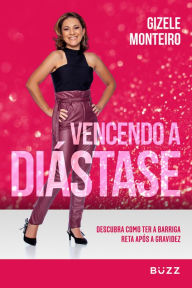 Title: Vencendo a diástase, Author: Gizele Monteiro