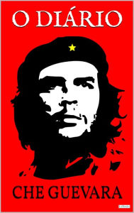 Title: CHE GUEVARA: O Diário, Author: Che Guevara