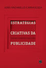 Estratégias criativas da publicidade: Consumo e narrativa publicitária