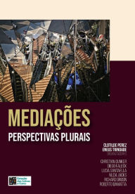 Title: MEDIAÇÕES - Perspectivas Plurais, Author: Clotilde Perez