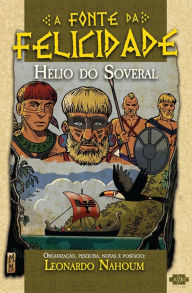 Title: A fonte da felicidade, Author: Hélio do Soveral