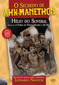 Title: O segredo de Ahk-Manethon, Author: Hélio do Soveral