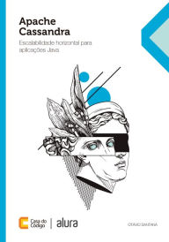 Title: Apache Cassandra: Escalabilidade horizontal para aplicações Java, Author: Otávio Santana