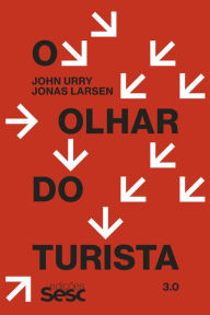 Title: O olhar do turista 3.0, Author: John Urry