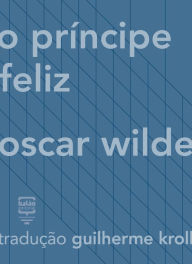 Title: O príncipe feliz, Author: Oscar Wilde